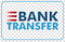 We accept Bank Transfers